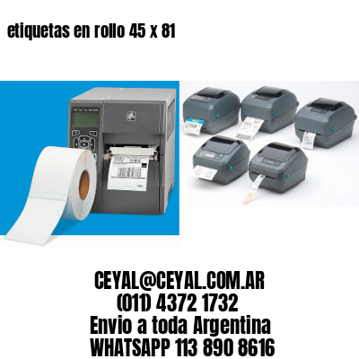 etiquetas en rollo 45 x 81