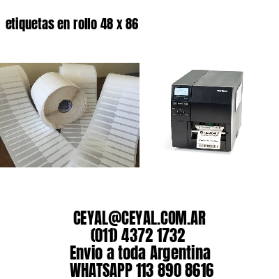 etiquetas en rollo 48 x 86
