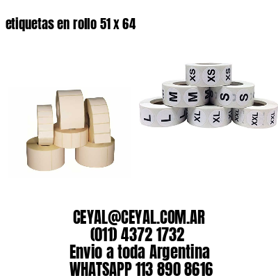 etiquetas en rollo 51 x 64