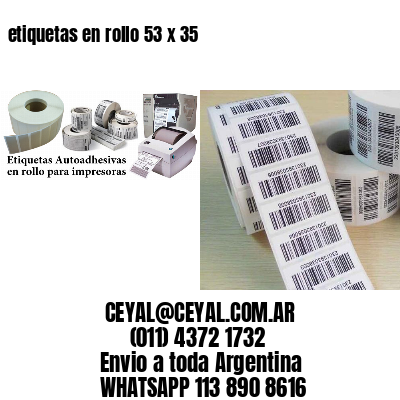 etiquetas en rollo 53 x 35