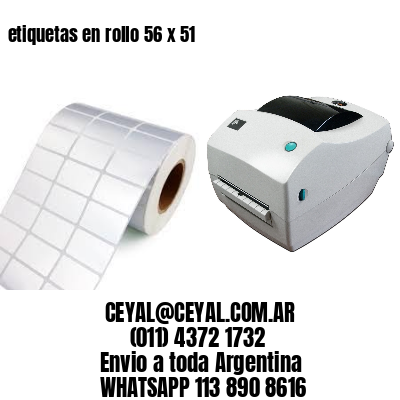 etiquetas en rollo 56 x 51