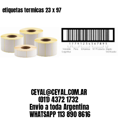 etiquetas termicas 23 x 97