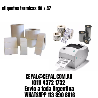 etiquetas termicas 40 x 47