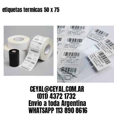 etiquetas termicas 50 x 75