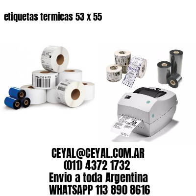 etiquetas termicas 53 x 55
