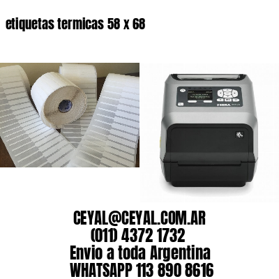 etiquetas termicas 58 x 68