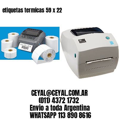 etiquetas termicas 59 x 22
