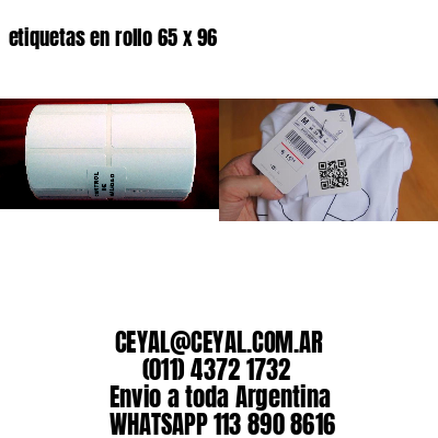 etiquetas en rollo 65 x 96