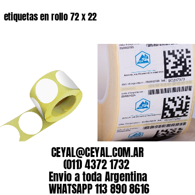 etiquetas en rollo 72 x 22
