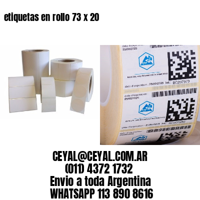 etiquetas en rollo 73 x 20