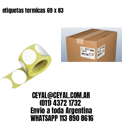 etiquetas termicas 69 x 83