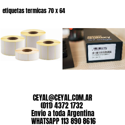 etiquetas termicas 70 x 64