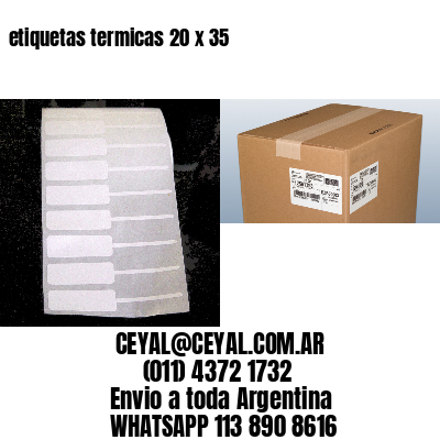 etiquetas termicas 20 x 35