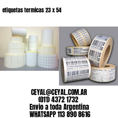 etiquetas termicas 23 x 54