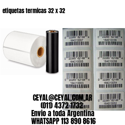 etiquetas termicas 32 x 32