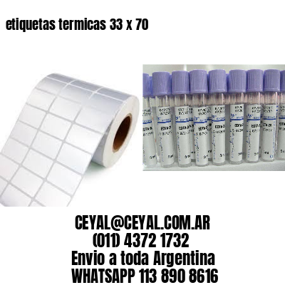 etiquetas termicas 33 x 70