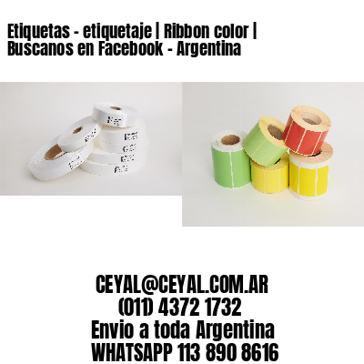 Etiquetas – etiquetaje | Ribbon color | Buscanos en Facebook – Argentina