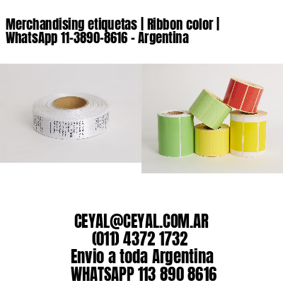 Merchandising etiquetas | Ribbon color | WhatsApp 11-3890-8616 – Argentina