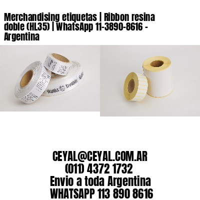 Merchandising etiquetas | Ribbon resina doble (HL35) | WhatsApp 11-3890-8616 – Argentina