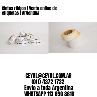 Cintas ribbon | Venta online de etiquetas | Argentina