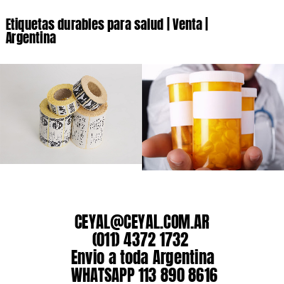 Etiquetas durables para salud | Venta | Argentina