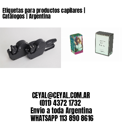 Etiquetas para productos capilares | Catálogos | Argentina