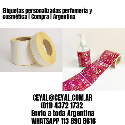 Etiquetas personalizadas perfumería y cosmética | Compra | Argentina