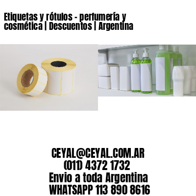 Etiquetas y rótulos – perfumería y cosmética | Descuentos | Argentina
