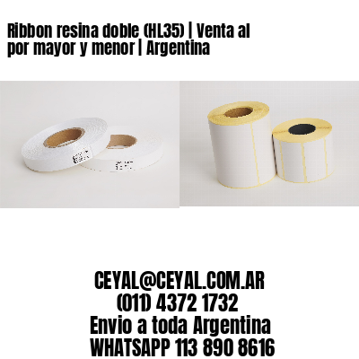 Ribbon resina doble (HL35) | Venta al por mayor y menor | Argentina