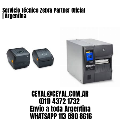 Servicio técnico Zebra Partner Oficial | Argentina