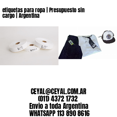 etiquetas para ropa | Presupuesto sin cargo | Argentina