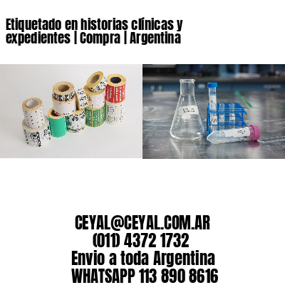 Etiquetado en historias clínicas y expedientes | Compra | Argentina