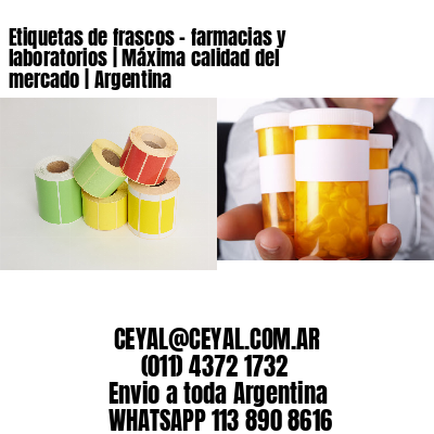 Etiquetas de frascos – farmacias y laboratorios | Máxima calidad del mercado | Argentina