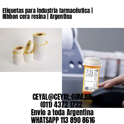 Etiquetas para industria farmacéutica | Ribbon cera resina | Argentina