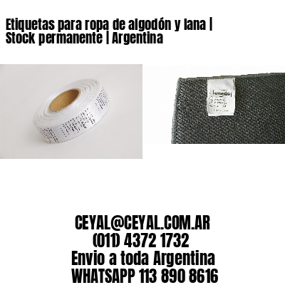Etiquetas para ropa de algodón y lana | Stock permanente | Argentina