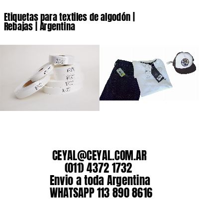 Etiquetas para textiles de algodón | Rebajas | Argentina