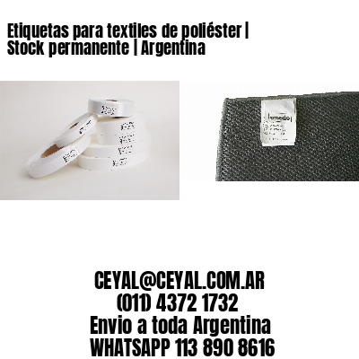 Etiquetas para textiles de poliéster | Stock permanente | Argentina