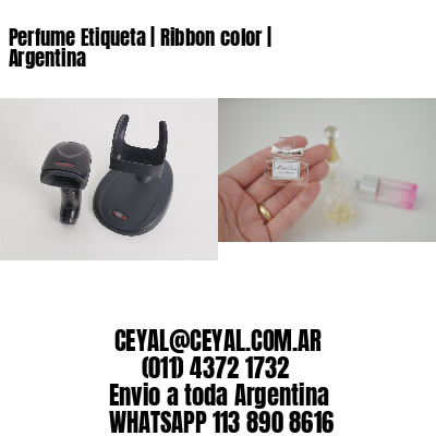 Perfume Etiqueta | Ribbon color | Argentina
