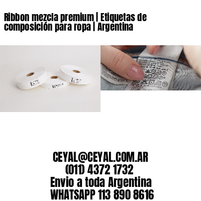 Ribbon mezcla premium | Etiquetas de composición para ropa | Argentina