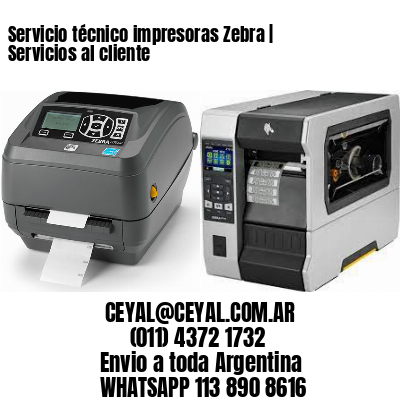 Servicio técnico impresoras Zebra | Servicios al cliente