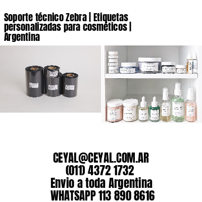 Soporte técnico Zebra | Etiquetas personalizadas para cosméticos | Argentina