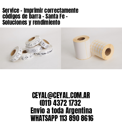 Service – Imprimir correctamente códigos de barra – Santa Fe – Soluciones y rendimiento