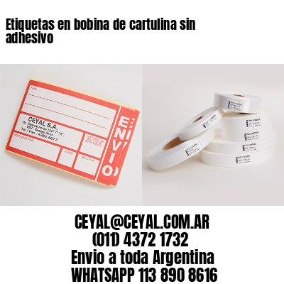 Etiquetas en bobina de cartulina sin adhesivo