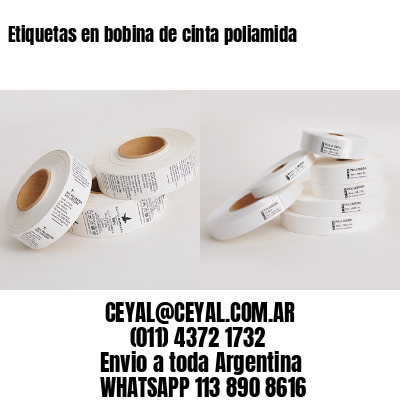 Etiquetas en bobina de cinta poliamida
