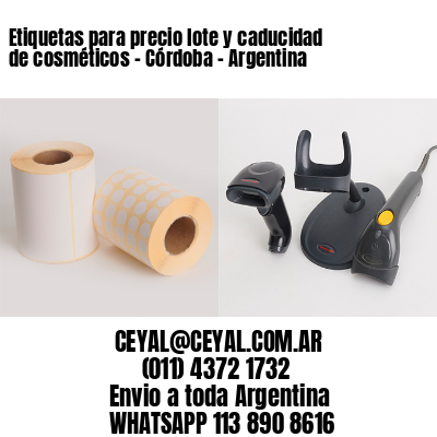 Etiquetas para precio lote y caducidad de cosméticos – Córdoba – Argentina