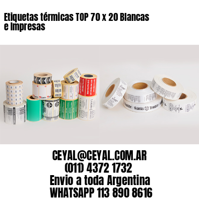 Etiquetas térmicas TOP 70 x 20 Blancas e Impresas