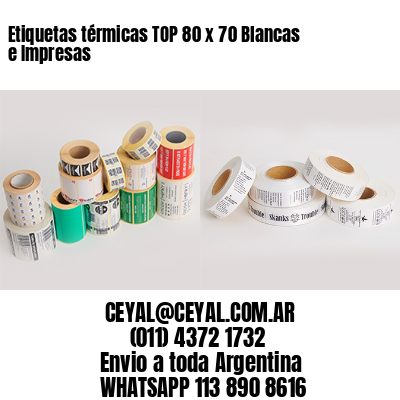 Etiquetas térmicas TOP 80 x 70 Blancas e Impresas