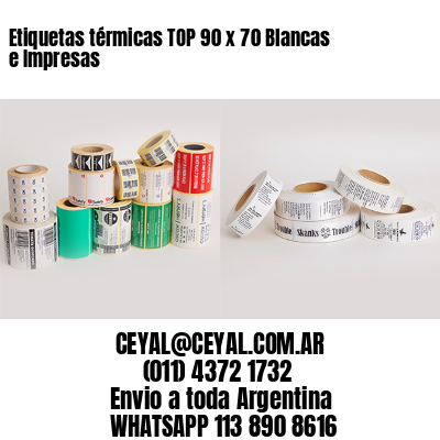 Etiquetas térmicas TOP 90 x 70 Blancas e Impresas