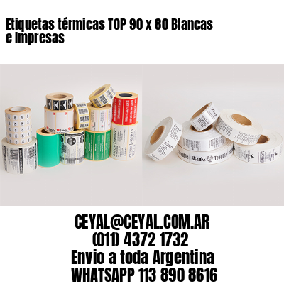 Etiquetas térmicas TOP 90 x 80 Blancas e Impresas