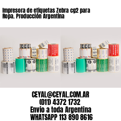 Impresora de etiquetas Zebra cg2 para Ropa. Producción Argentina